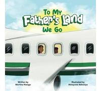 To My Father's Land We Go