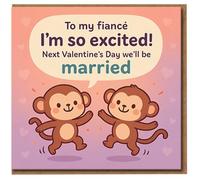 To My Fiancé I'm So Excited Next Valentine's Day We'll Be Married Card - Cute Monkeys Valentine's Card for Fiancé, Romantic Engagement to Wedding Love