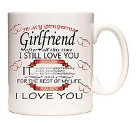 to My Gorgeous Girlfriend, Romantic Valentines Gift Mug to Show Your Lady How Much You Love her. 11oz Ceramic Mug.