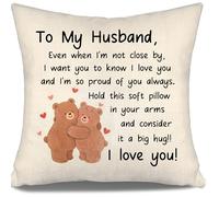 To My Husband Cushion Cover Husband Gift from Wife Even When I'm not Close by I Want You to Know I Love You and I'm So Proud of You Always Birthday Valentine's Day (husband)