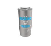 to My Husband Forever Love Quote Marriage Commitment Message Stainless Steel Insulated Tumbler