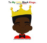 To My Little Black Kings - English & French