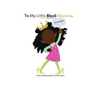 To My Little Black Queens - English & French