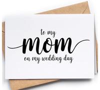 To My Mom on My Weddng Day Card - Mother of the Bride Keepsake - Sentimental and Heartfelt Card for Mom - Today A Bride Forever Your Daughter - NUM 273