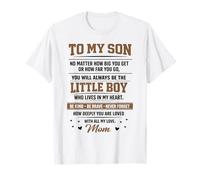 to My Son mom You Will Always Be My Little Boy Emotional T-Shirt
