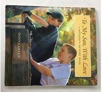 To My Son with Love: A Mother's Memory Book