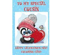 To My Special Cousin: Happy Valentine's Day! Coloring Card