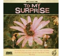 To My Surprise