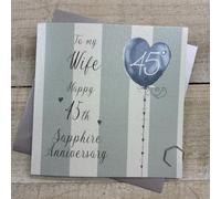 To my Wife Sapphire 45th Wedding Anniversary Card | Hand-decorated with glitter and gems, Stripes & Heart Balloon Design, Made in the UK