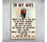to My Wife When We Get to The End of Our Lives Together Fun Saying Metal Tin Signage Antique Plaque Rustic Poster Bar Home Wall Decor 8x12 Inch