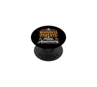 To My Wonderful Parents Happy Anniversary PopSockets Adhesive PopGrip