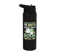 to Not Annoy The Writer Funny Author Saying Writer Stainless Steel Insulated Water Bottle