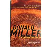 To Own a Dragon: Reflections on Growing Up Without a Father