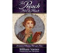To Preach or Not to Preach: Women's Ministry Then and Now