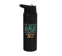 to Quote Hamlet Act III, Scene III, Line 87 - NO Stainless Steel Insulated Water Bottle