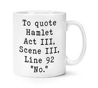 to Quote Hamlet No 10oz Mug Cup