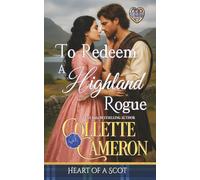 To Redeem a Highland Rogue: 2 (Heart of a Scot)