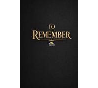 To Remember: A Lined Notebook for Notes, Journaling, Memories, Ideas, and Daily Writing