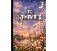 To Remember: A Lined Notebook for Notes, Journaling, Memories, Ideas, and Daily Writing
