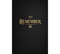 To Remember: A Lined Notebook for Notes, Journaling, Memories, Ideas, and Daily Writing