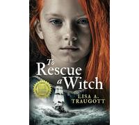 To Rescue A Witch (Tales of the Witchborn)