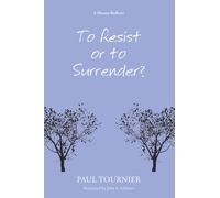 To Resist or to Surrender?