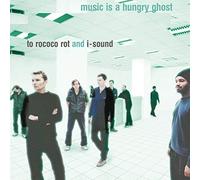 To Rococo Rot - Music Is A Hungry Ghost [Reissue] [VINYL]