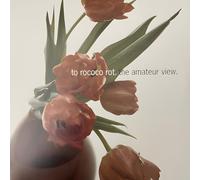 TO ROCOCO ROT - THE AMATEUR VIEW 2025)