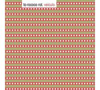 To Rococo Rot - Veiculo [Reissue] [VINYL]