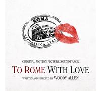 To Rome With Love (Motion Picture Soundtrack) - To Rome with Love