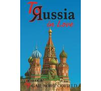 TO RUSSIA IN LOVE