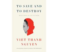 To Save and to Destroy : Writing as an Other