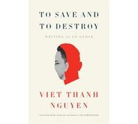 To Save and to Destroy