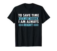 To save time, let's just assume that I T-Shirt