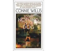 To Say Nothing of the Dog