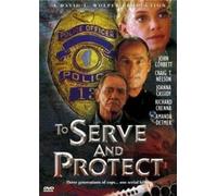 To Serve And Protect