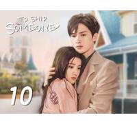 To Ship Someone EP10