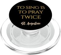 To Sing Is To Pray Twice St. Augustine Catholic Saint Quote PopSockets PopGrip for MagSafe