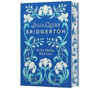 To Sir Phillip, with Love Deluxe Collector's Edition: 5 (Bridgertons)