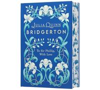 To Sir Phillip, with Love Deluxe Collector's Edition - Hardcover NEW Julia Quinn
