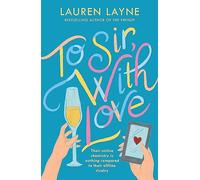 To Sir, With Love : Their online chemistry is nothing compared to their offline rivalry in this sparkling enemies-to-lovers rom-com!