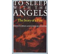 To Sleep with Angels: The Story of a Fire