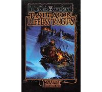 To Speak With Lifeless Tongues: Book 2 of the Grails Covenant Trilogy