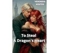 To Steal A Dragon's Heart