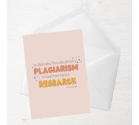 To Steal Ideas From One Person Is Plagiarism Greetings Card - Standard Card