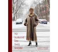 To Survive On This Shore: Photographs and Interviews with Transgender and Gender Nonconforming Older Adults