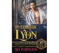 To Tame the Lyon: The Lyon's Den Connected World