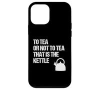 To Tea Or Not To Tea That Is The Kettle - Funny Shakespeare Case for iPhone 12 mini