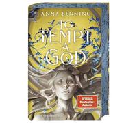 To Tempt a God: Auftakt der Götterlicht-Saga: Erster Band der spannenden Romantasy-Reihe (Mit Farbschnitt und Page-Overlay in der 1. Auflage)