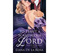 To Tempt A Scandalous Lord: 4 (Once Upon A Scandal)